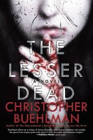 The Lesser Dead Christopher Buehlman horror book