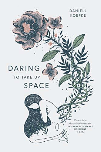 Daring to Take Up Space self-help book.