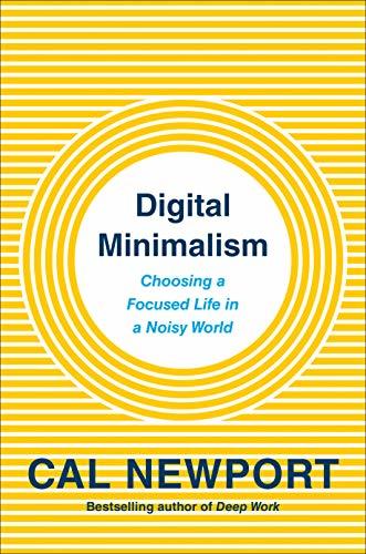 Digital Minimalism self-help book.