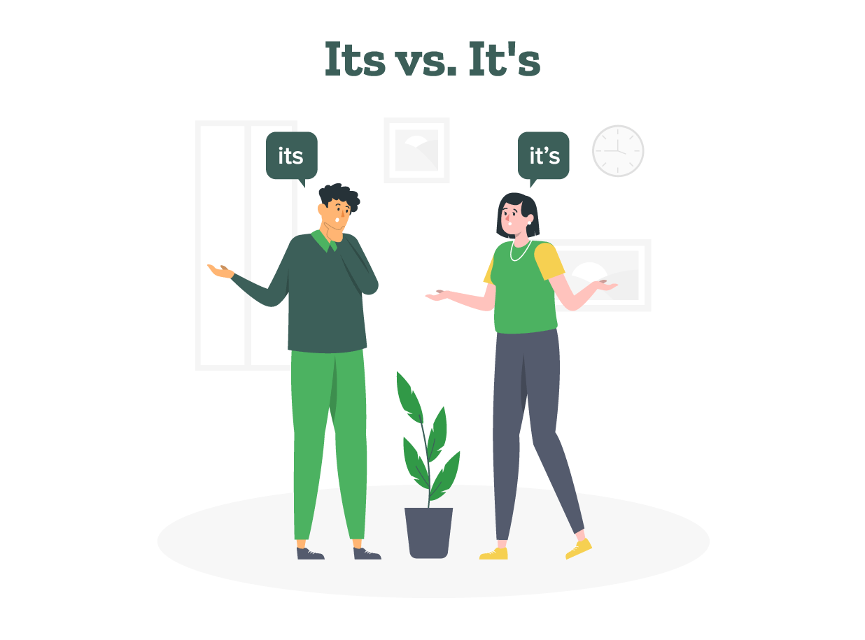 Two people are confused when to use "its" or "it’s" in a sentence.
