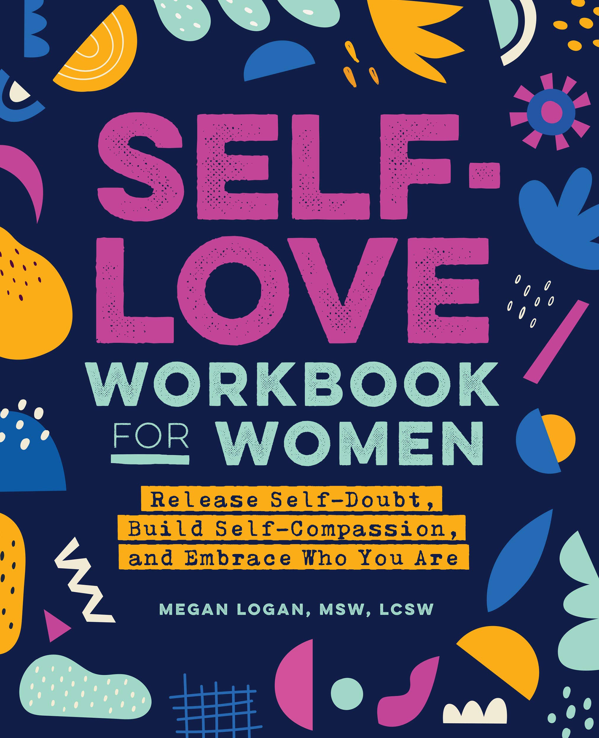 Self-Love Workbook for Women self-help book.