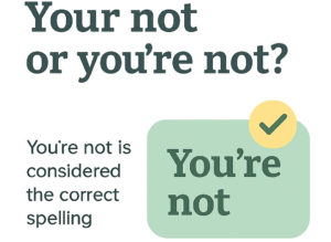 your not vs you're not