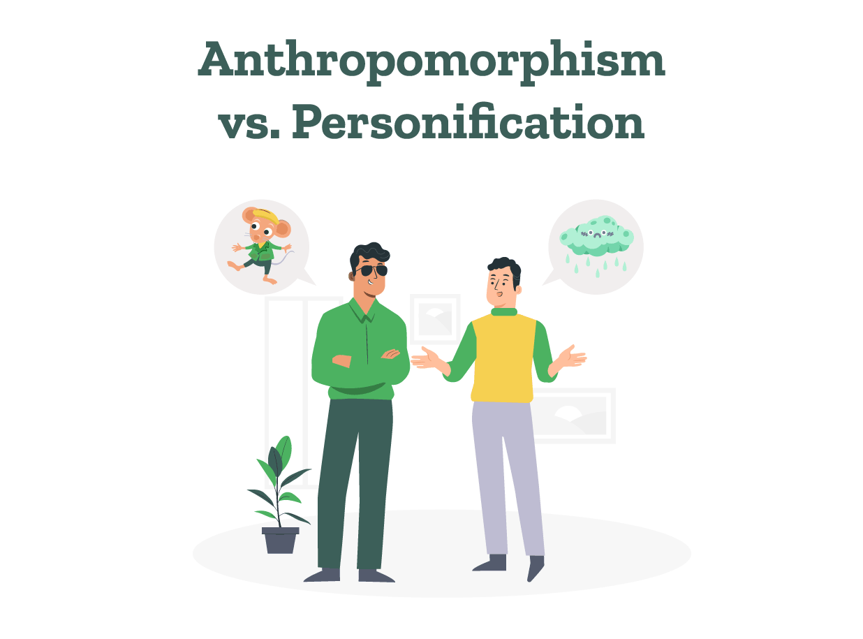 Two students are discussing the difference between anthropomorphism vs. personification.