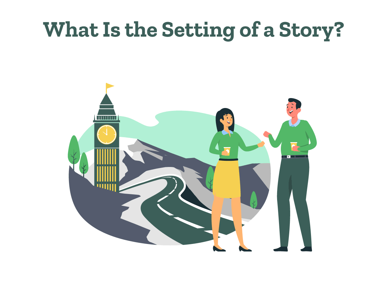 A setting of a story denotes the time and place where the story takes place. There are various types of settings like social and symbolic settings.