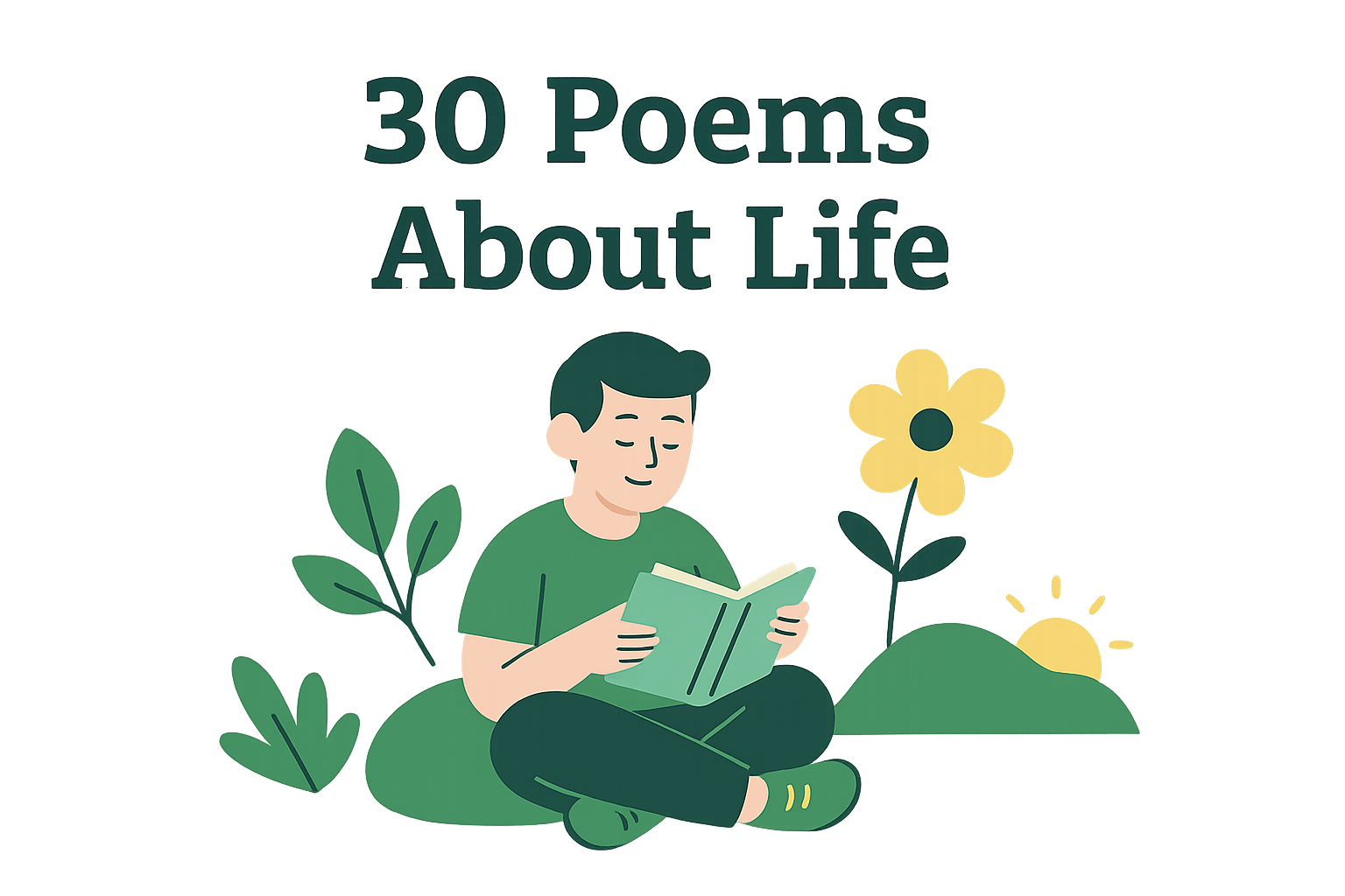 The best 30 life poems.