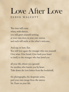 Love after Love - Derek Walcott poem