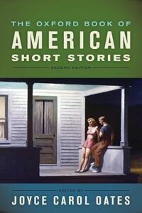 Anthology example: The Oxford Book of American Short Stories