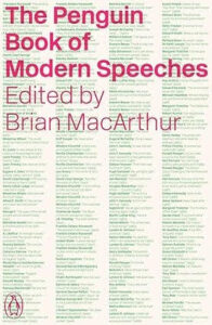 Anthology example: The Penguin Book of Modern Speeches