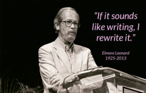 Writing tip by Elmore Leonard